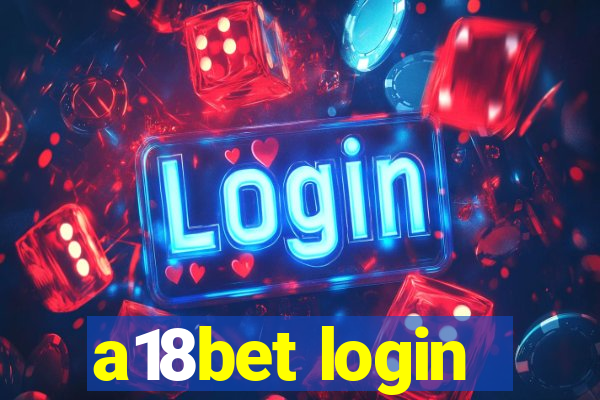 a18bet login